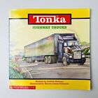 Tonka Highway Trucks Justine Korman Vintage 1998 Childrens Book