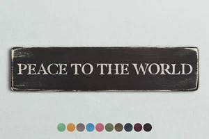PEACE TO THE WORLD Vintage Style Wooden Sign. Shabby Chic Retro Home Gift - Picture 1 of 3