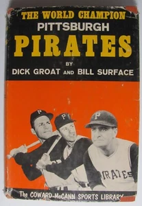 1961 The World Champion Pittsburgh Pirates Dick Groat Hardcover Dust Jacket - Picture 1 of 5