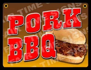 PORK BBQ SIGN - Concession Trailer, Stand, Restaurant 12" x 17" PVC - Picture 1 of 2
