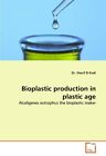 Bioplastic Production In Plastic Age: Alcaligenes By Sherif El-Kadi *Brand New*
