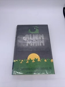 Alien Main by T.L. Sherred And Lloyd Boggle Jr (First Edition 1985) - Picture 1 of 6