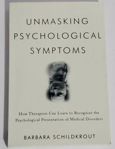 UNMASKING PSYCHOLOGICAL SYMPTOMS: HOW THERAPISTS CAN LEARN By Barbara NEW - Bild 1 von 2