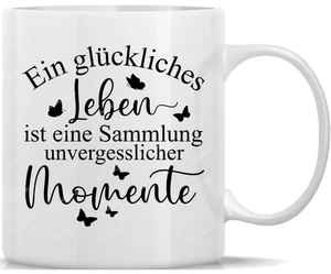 Tasse Kaffeebecher Spruch Ein glückliches Leben ist eine Sammlung unvergessliche - Bild 1 von 1