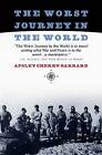 The Worst Journey in the World, Cherry-Garrard, Apsle 1997 Paperback 