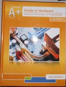 A+ Guide to Hardware by Jean Andrews (2013, Hardcover) - Bild 1 von 11