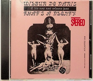 Wilbur De Paris -Thats A Plenty CD -Atlantic Jazz 1318 -JAPAN PRESS (WPCR-27490) - Foto 1 di 3
