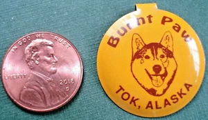 Vtg Burnt Paw Tok Alaska Metal Tab Souvenir Pin Button Siberian Husky Sled Dog - Picture 1 of 4