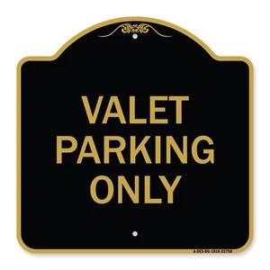 Designer Series - Valet Parking Only Heavy Gauge Aluminum Architectural Sign - Picture 1 of 7