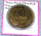Vintage Tagus Ranch Store Tulare California $1.00 Copper Trade Token 7/8 inch