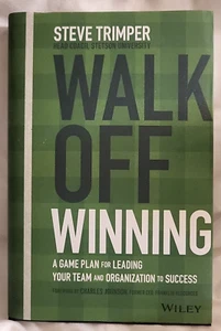 Walk off Winning : A Game Plan for Leading Your Team and Organization to Success - Picture 1 of 4