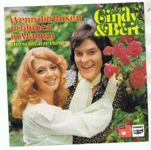 CINDY & BERT 7" SINGLE WENN DIE ROSEN ERBLÜHEN IN MALAGA - Bild 1 von 4