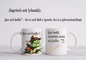 Bayerische Tasse mit Spruch – „Nur ned hudln!“ – Lustiges Geschenk für Entspannt - Bild 1 von 3