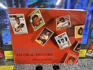 1979 SF Giants: An Oral History Autographed by Author Mike Mandel to Mike Sadek - Picture 1 of 10
