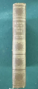The Autocrat of the Breakfast Table Oliver Wendell Holmes Art Type Edition - Picture 1 of 4