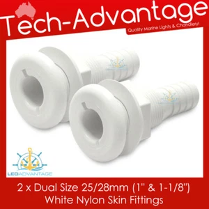 2 X 25/28MM DUAL WHITE NYLON SKIN FITTINGS - MARINE/BOAT/LIVEBAIT/ WATER OUTLET - Picture 1 of 4