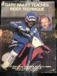 Gary Bailey Teaches Rider Technique Vintage MX Motocross Book Dirtbike MotoX - Foto 1 di 24
