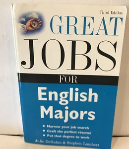 GREAT JOBS FOR ENGLISH MAJORS, 3RD ED. (GREAT JOBS FOR By Julie Degalan Mint - Foto 1 di 2