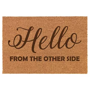Coir Door Mat Entry Doormat Hello From The Other Side Funny - Picture 1 of 2