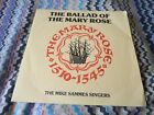 Mike Sammes Singers Rare 7 Ballad Of The Mary Rose Plays Ex Vg And Mr001
