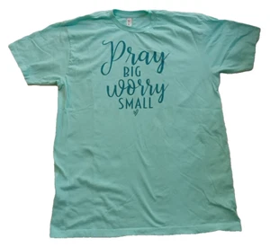 Alstyle T-Shirt "Pray Big Worry Small" Women's Size Large - Picture 1 of 5