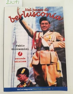 Fabio Giovannini Nel paese di Berlusconia 2° edizione Malatempora - Imagen 1 de 3