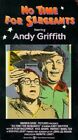 No Time for Sergeants... Avec : Andy Griffith, Myron McCormick (TOUT NEUF VHS)