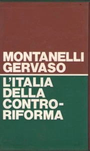 L'ITALIA DELLA CONTRO RIFORMA (MONTANELLI, GERVASO - 1° ed. 09/1971 - RIZZOLI) - Bild 1 von 1