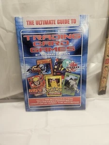 The Ultimate Guide to Trading Card Games - Paperback - GOOD - Picture 1 of 6