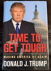 Präsident DONALD TRUMP Time to Get Tough Make Making America One Again ExLibrary