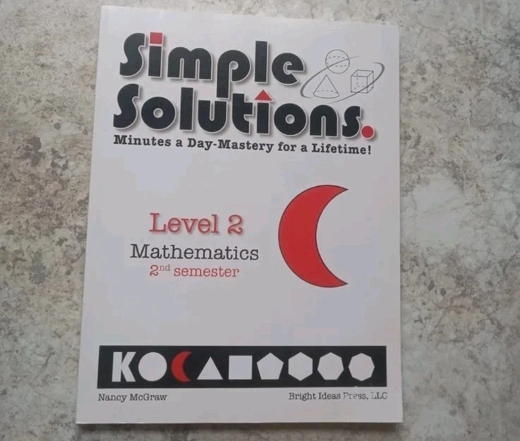 Simple Solutions Mathematics Level 2, Semester 2, SE by Nancy L. McGraw (Trade Paperback)