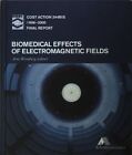 Biomedical Effects of Electromagnetic Fields: Final Report of the Cost Action 24