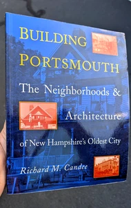 BUILDING PORTSMOUTH, THE NEIGHBORHOODS & ARCHITECTURE New Hampshire 1992 History - Picture 1 of 17