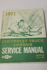 1971 Chevrolet Truck Chassis Service Manual Series 40 through 60 Book Literature - Picture 1 of 2