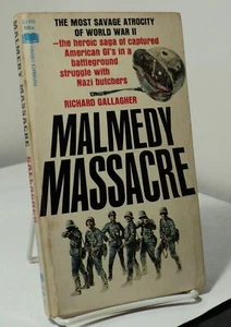 Malmedy Massacre by Richard Gallagher - Paperback Library 52-405 - 1967 - Foto 1 di 2