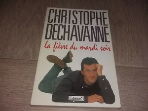 LA FIÈVRE DU MARDI SOIR / CHRISTOPHE DECHAVANNE - Picture 1 of 3
