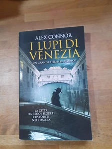 I LUPI DI VENEZIA.LA CITTA' HA I SUOI SEGRETI CUSTODITI NELL'OMBRA. ALEX CONNOR - Imagen 1 de 3