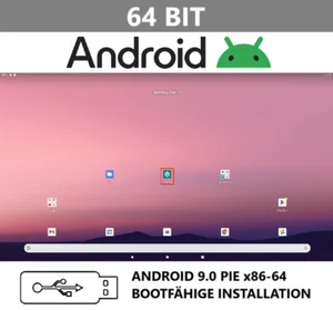 ANDROID 9.0 PIE x86-64 BETRIEBSSYSTEM BOOTFÄHIGE USB STICK INSTALLATION! - Bild 1 von 1