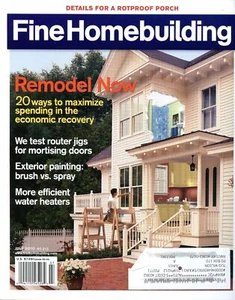 Fine Homebuilding July 2010 20 ways to Maxamize Spending in economic recovery - Picture 1 of 3