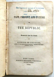 THE PAST, PRESENT AND FUTURE of the REPUBLIC (FRANCE) 1850 1st EDITION LAMARTINE - Bild 1 von 5