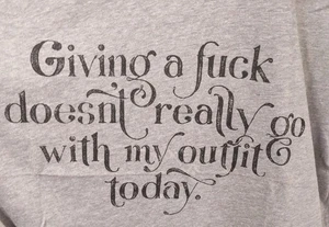 Human Unlimited Size 3XL Cotton Gray Short Sleeve Tee Shirt -Giving A F*ck - Picture 1 of 4