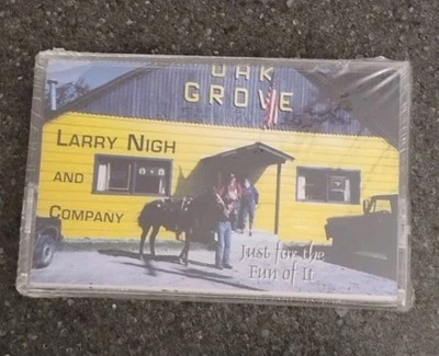 LARRY NIGH AND COMPANY RARE CASSETTE NEW SEALED OAK GROVE JUST FOR THE FUN OF IT - Image 1 of 4