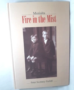 Morialta Fire in the Mist Peter Scottney- Turbill H/C 1986 Signed 1st edition - Bild 1 von 6