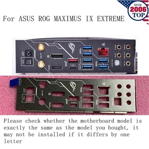 I/O Shield für ASUS ROG MAXIMUS IX EXTREME Mainboard Backplate 13MB0SA1AM0101 - Bild 1 von 1