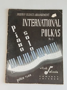 Vintage Sheet Music Book INTERNATIONAL POLKAS No. 1 Piano Solo (1942) Elsnic - Imagen 1 de 13