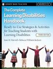 The Complete Learning Disabilities Handbook Ready To Use Strategies And Activit