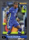 TREVOH CHALOBAH #48 CHELSEA CROMO UEFA CHAMPIONS LEAGUE 2021-22 TOPPS ROOKIE
