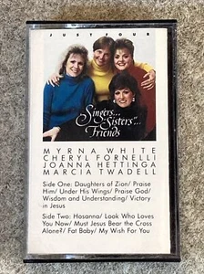 Just Four Singers..."Sisters"...Friend Cassette Myrna White, Cheryl Fornelli - Picture 1 of 4