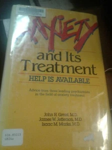 Anxiety and Its Treatment by Greist, John HC/DJ 1st Edition - Picture 1 of 6