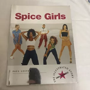 Spice Girls By Paul Lester - The Illustrated Story - Picture 1 of 12